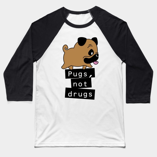 Pugs, not drugs Baseball T-Shirt by Cocolima